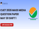 public/image/29-20:38-CUET 2026 May 30 Shift 1 Mass Media Question Paper with Solutions.png